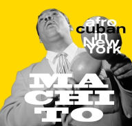 Title: Afro-Cuban in New York, Artist: Machito