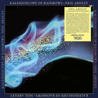 Title: Kaleidoscope of Rainbows, Artist: Neil Ardley