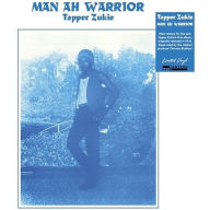 Title: Man Ah Warrior, Artist: Tapper Zukie