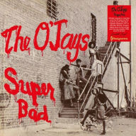 Title: Super Bad, Artist: The O'Jays