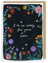 Title: So Sorry For Your Loss Sympathy Greeting Card