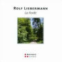 Rolf Liebermann: La For¿¿t