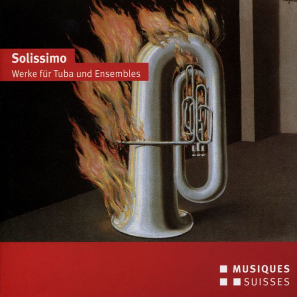 Solissimo: Werke f¿¿r Tuba und Ensembles