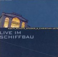 Title: Live Im Schiffbau, Artist: Christian Uetz