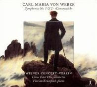 Carl Maria von Weber: Symphonies Nos. 1 & 2; Concertst¿¿ck