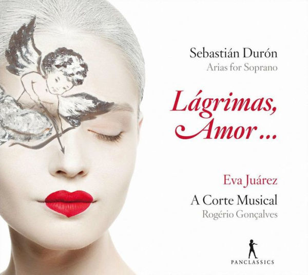 Sebasti¿¿n Duron: Lagrimas Amor - Arias for Soprano