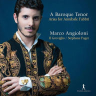 Title: A Baroque Tenor: Arias for Annibale Fabbri, Artist: Marco Angioloni