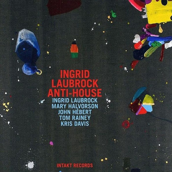 Ingrid Laubrock Anti-House