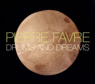 Title: Drums and Dreams, Artist: Pierre Favre