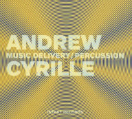 Title: Music Delivery/Percussion, Artist: Andrew Cyrille