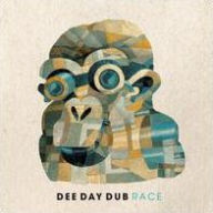 Title: Race, Artist: Dee Day Dub