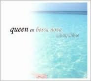 Title: Queen En Bossa Nova, Artist: Holly Wilson