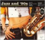 Jazz and '90s: The Coolest and Sexiest Songbook of the Nineties