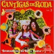 Cantigas de Roda, Vol. 2