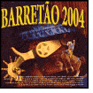 Title: Barretao 2004, Artist: 