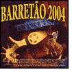 Barretao 2004
