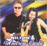 Title: Ao Vivo, Artist: Nilton and Andrea Carla