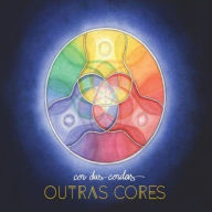 Title: Outras Cores, Artist: Cor Das Cordas