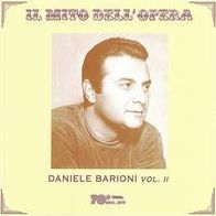 Il Mito dell'Opera: Daniele Barioni, Vol. 2