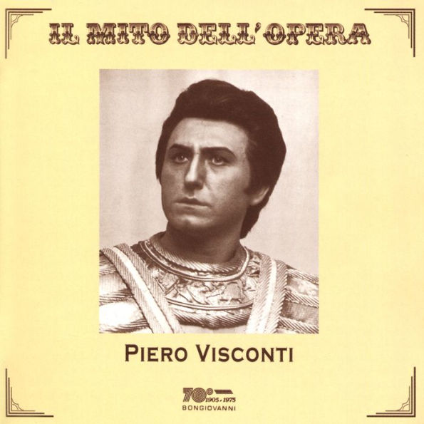 Il Mito dell'Opera: Piero Visconti