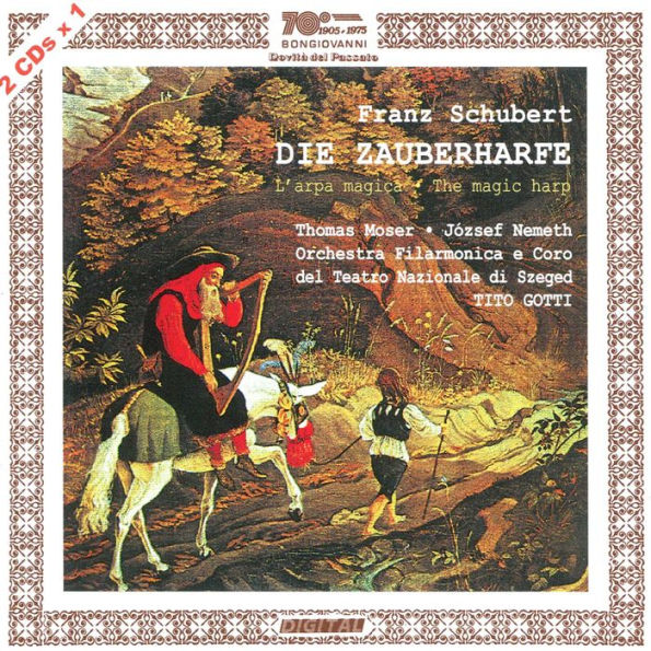 Franz Schubert: Die Zauberharfe