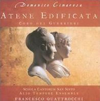 Domenico Cimarosa: Atene Edificata; Coro del Guerrieri