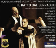 Title: Wolfgang Amad¿¿ Mozart, Pietro Lichtenthal: Il Ratto dal Serraglio, Artist: Giovanni Battista Rigon