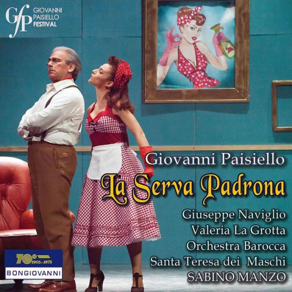 Giovanni Paisiello: La Serva Padrona