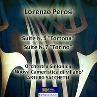 Lorenzo Perosi: Suite No. 5 'Tortona'; Suite No. 7 'Torino'