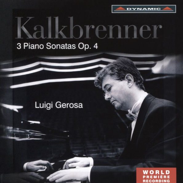 Kalkbrenner: 3 Piano Sonatas Op. 4