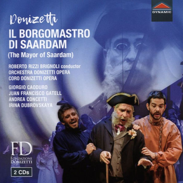 Donizetti: Il Borgomastro di Saardam