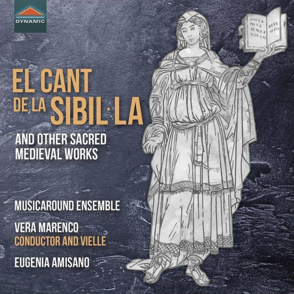 El Cant de la SibilLa and Other Sacred Medieval Works