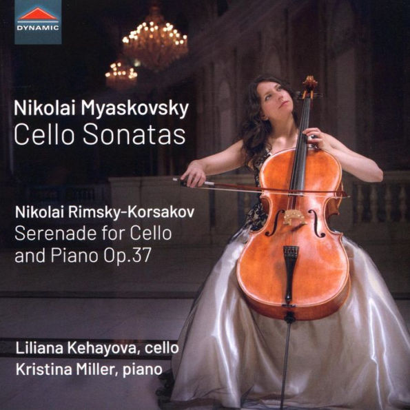 Nikolai Myaskovsky: Cello Sonatas; Nikolai Rimsky-Korsakov: Serenade for Cello and Piano Op.37