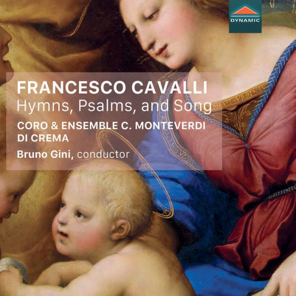 Francesco Cavalli: Hymns, Psalms, and Song