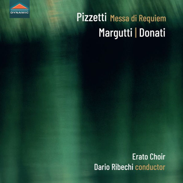 Pizzetti: Messa di Requiem; Margutti; Donati