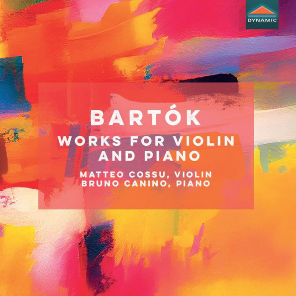 Bartók: Works for Violin and Piano