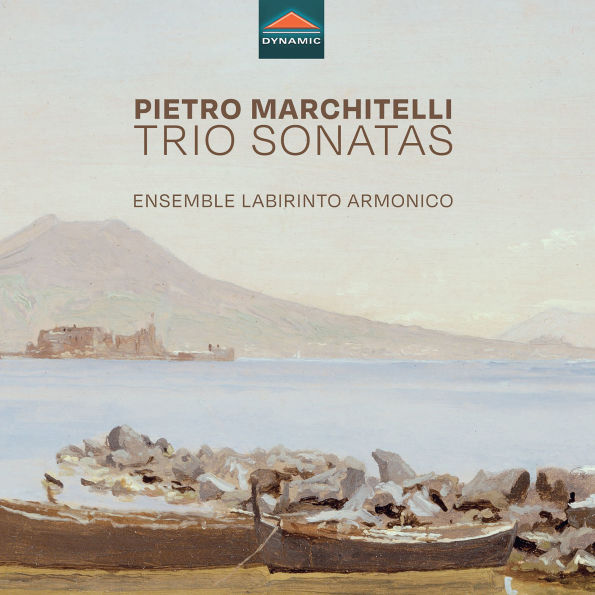 Pietro Marchitelli: Trio Sonatas