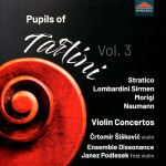 Alternative view 1 of Pupils of Tartini, Vol. 3: Stratico, Lombardini Sirmen, Morigi, Naumann