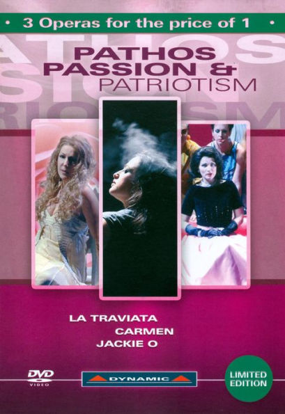 Pathos, Passion & Patriotism: La Traviata/Carmen/Jackie O [3 Discs]