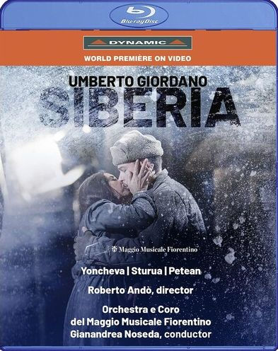 Umberto Giordano: Siberia [Video]