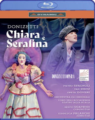 Title: Donizetti: Chiara e Serafina [Video]