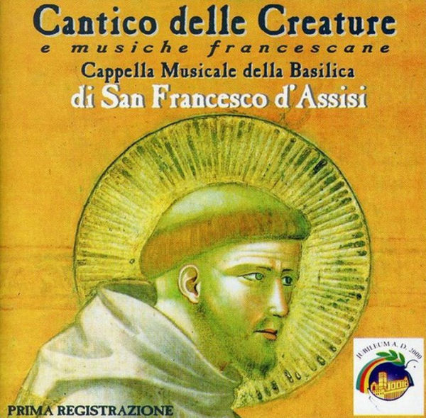 Cantico delle Creature e Musiche Francescane