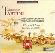 Giuseppe Tartini: The Cello Concertos; The Flute Concertos