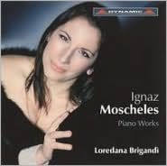 Ignaz Moscheles: Piano Works