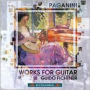 Paganini: Works for Guitar