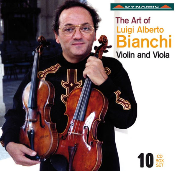 The Art of Luigi Alberto Bianchi - Violin and Viola