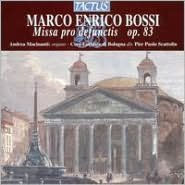 Marco Enrico Bossi: Missa pro defunctis, Op. 83