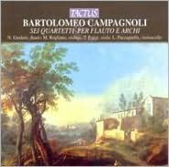 Bartolomeo Campagnoli: Sei Quartetti per Flauto e Archi