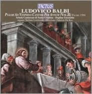 Ludovico Balbi: Psalm ad Vesperas Canendi per Annum, Vol. 2