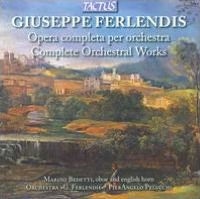 Giuseppe Ferlendis: Complete Orchestral Works